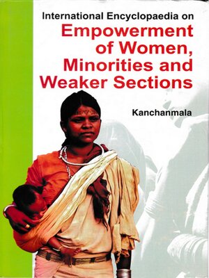 cover image of International Encyclopaedia on Empowerment of Women, Minorities and Weaker Sections